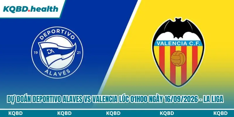 dự đoán Deportivo Alaves vs Valencia