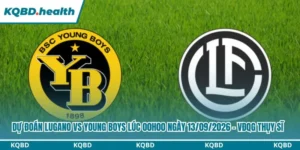 Dự đoán Lugano vs Young Boys
