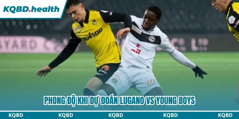 Dự Đoán Lugano Vs Young Boys Lúc 00h00 Ngày 13/09/2026 - VĐQG Thụy Sĩ 1 Thông tin phong độ dự đoán Lugano vs Young Boys